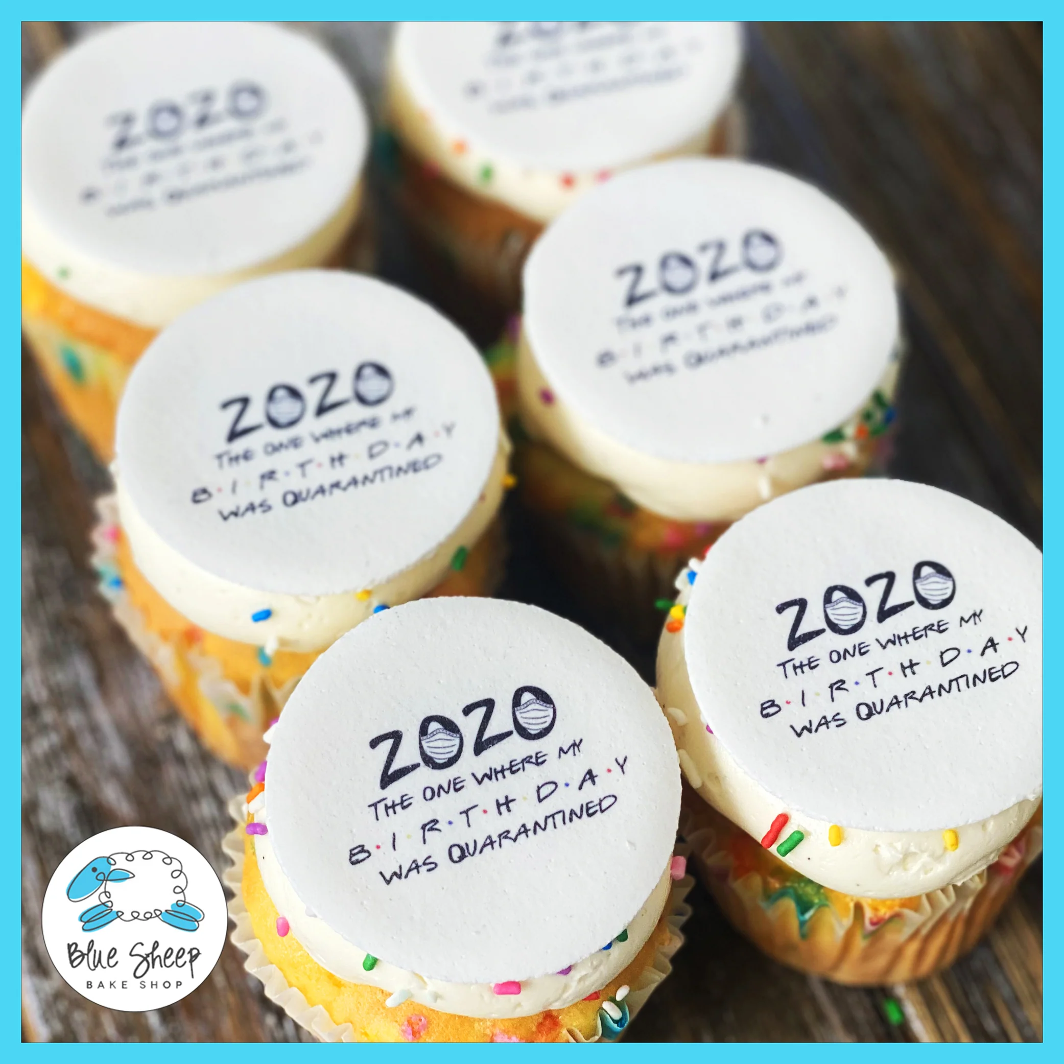 Quarantine Birthday Cupcakes - 2 days lead time required